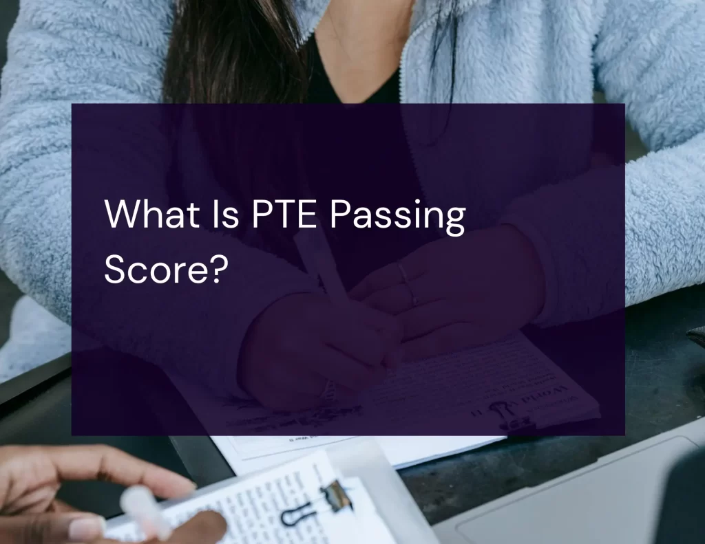 What Is PTE Passing Score