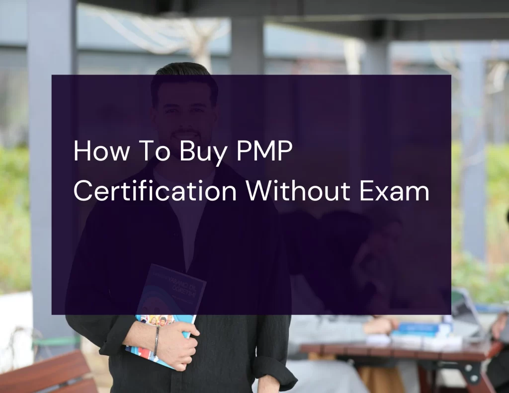 How To Buy PMP Certification Without Exam