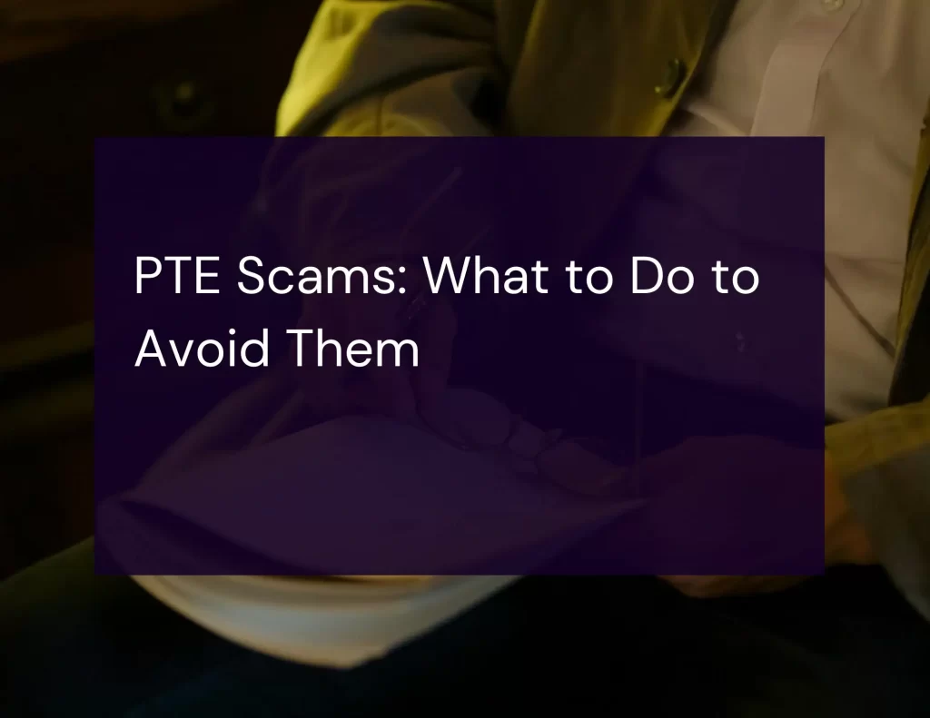 PTE Scams What to Do to Avoid Them