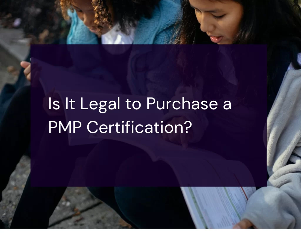Is It Legal to Purchase a PMP Certification